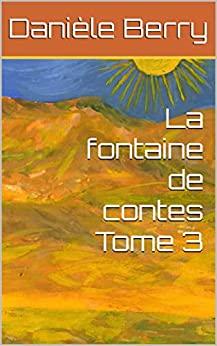 La fontaine de contes tome 3 couverture