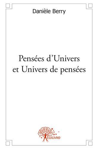 Pensees d univers et univers d univers